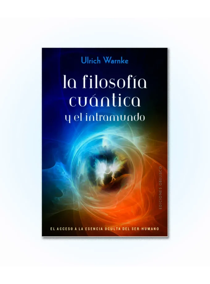 Filosofía cuántica e intramundo