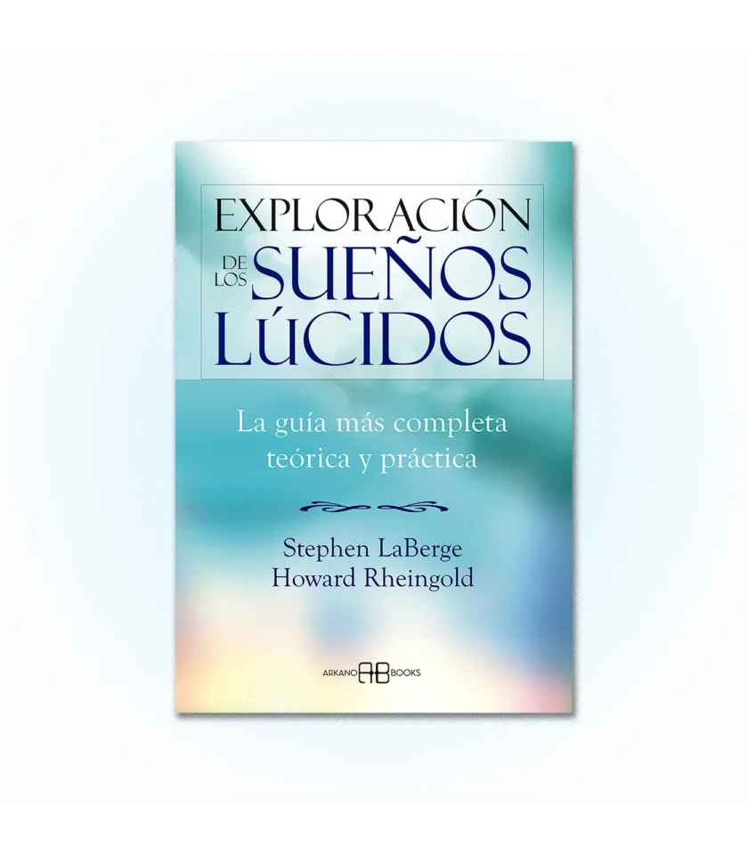 Portada del libro La Exploración de los sueños lúcidos