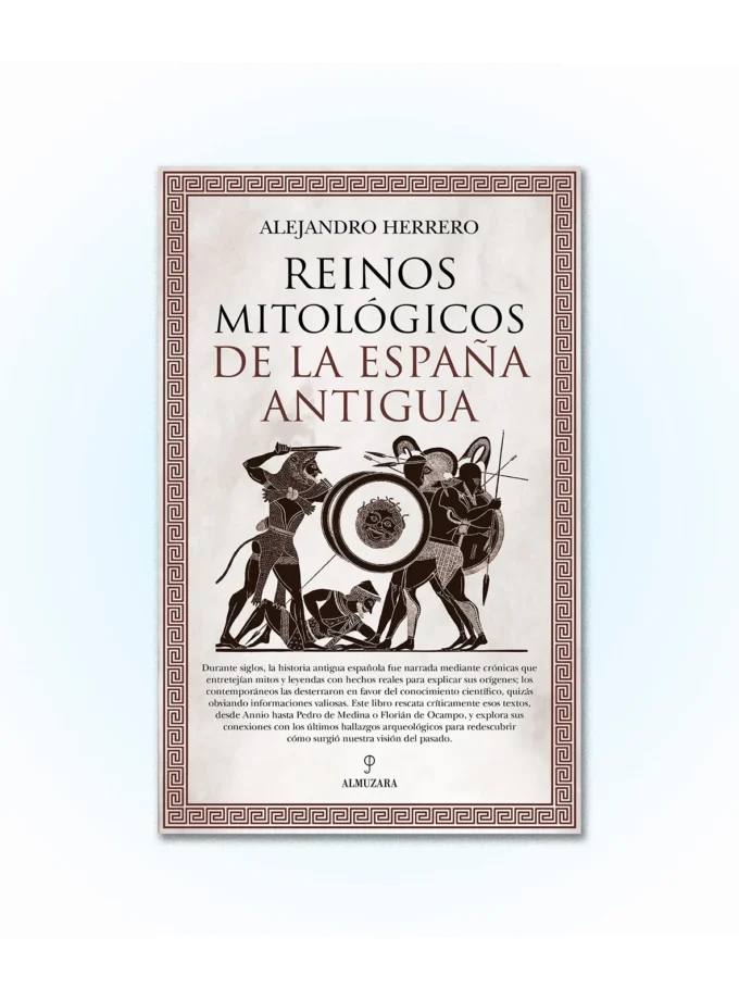 Reinos mitológicos de la España antigua